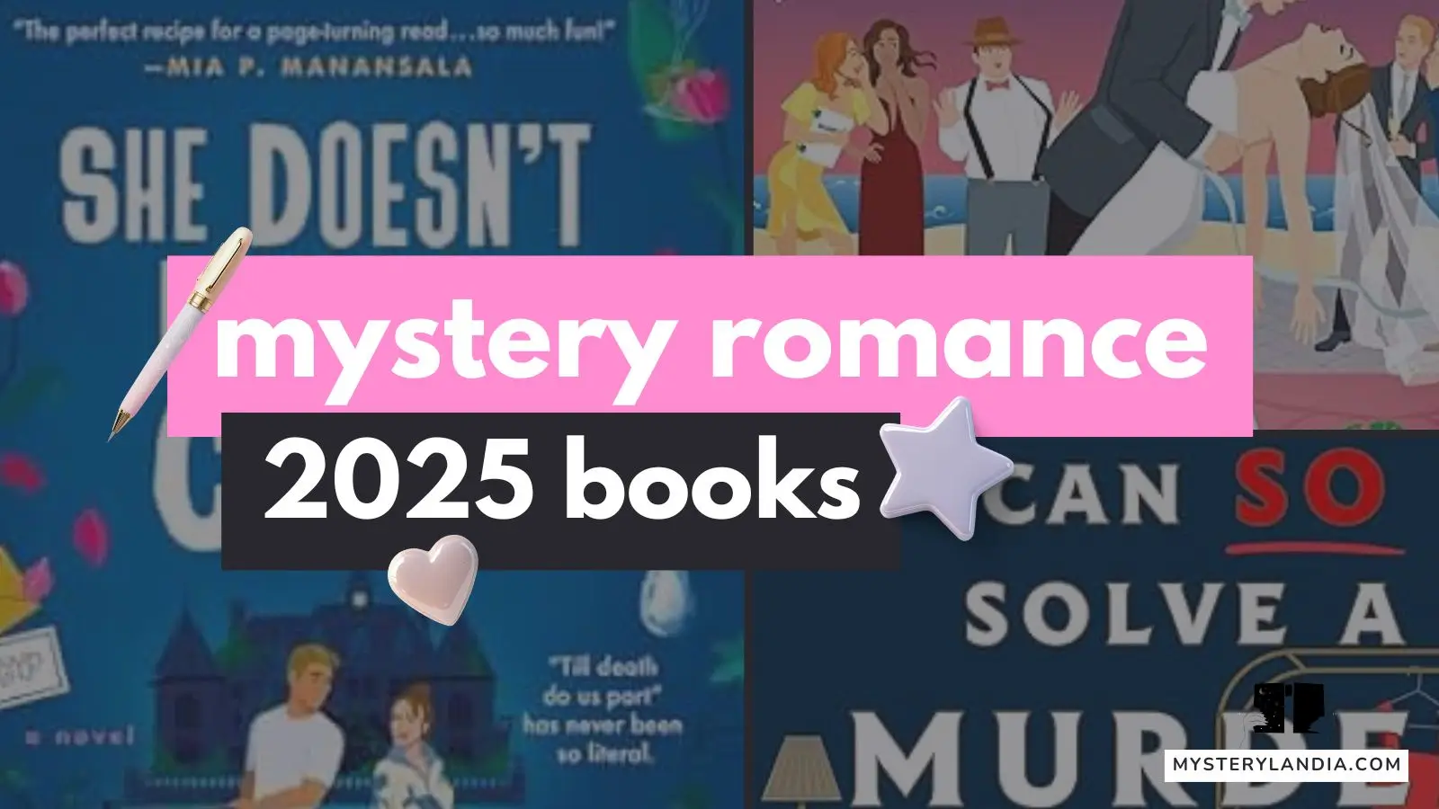 The Best 2025 Mystery Romance Books You Should Read Mysterylandia