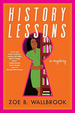 History Lessons by Zoe B. Wallbrook