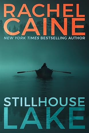 Stillhouse Lakeย by Rachel Caine