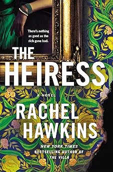 The Heiressย by Rachel Hawkins