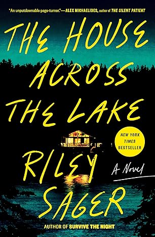 The House Across the Lakeย by Riley Sager
