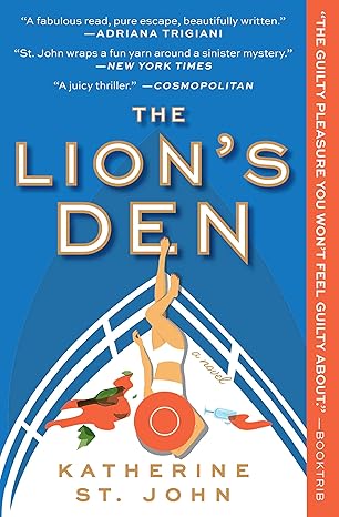 The Lion’s Den by Katherine St. John